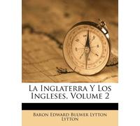 La Inglaterra Y Los Ingleses, Volume 2 (Tascabile)