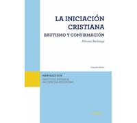 La iniciación cristiana. Bautismo y confirmación