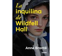 La inquilina de Wildfell Hall