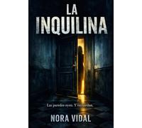 La Inquilina: Las paredes oyen. Y recuerdan.