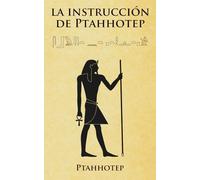 La instrucción de Ptahhotep