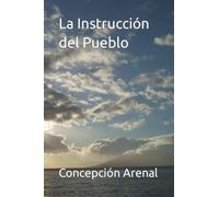 La Instrucción del Pueblo