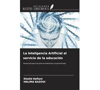 La Inteligencia Artificial al servicio de la educación: Nueva perspectiva para la enseñanza y el aprendizaje