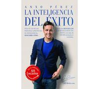 La inteligencia del éxito : sólo el 2% de las personas aprovecha su inteligencia : descubre cómo