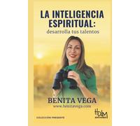 LA INTELIGENCIA ESPIRITUAL desarrolla tus talentos