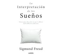 LA INTERPRETACIÓN DE LOS SUEÑOS (Spanish Edition)