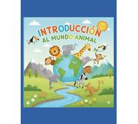 La introducción al mundo animal