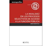 La invalidez en los procesos selectivos de acceso a la Función Pública