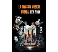 La invasión musical cubana: New York
