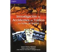 La investigación de accidentes de tráfico : la toma de datos