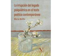 La irrupción del legado psiquiátrico en el texto poético contemporáneo