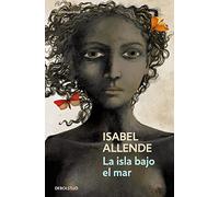 Libri ES Allende Isabel - La Isla Bajo El Mar
