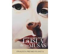 La isla de las musas: Finalista Premio Planeta