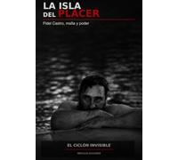 La isla del placer: Fidel Castro, mafia y poder