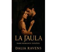 La jaula: Dark romance español