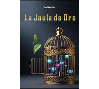 La Jaula de Oro