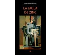 La jaula de zinc