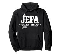 La Jefa The Boss in Spanish Funny Mexican Quote Felpa con Cappuccio
