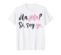 La Jefa The Boss in Spanish Funny Mexican Quote Maglietta