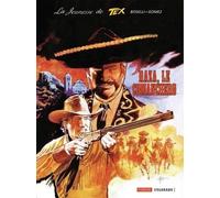 LA JEUNESSE DE TEX WILLER : 7. RAZA, LE COMANCHERO