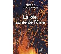 La joie, santé de l'âme: Soyez toujours dans la joie !