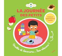 La journée des petits: Gratte et découvre...les odeurs ! Avec 5 odeurs appétissantes à sentir
