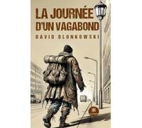 La journée d'un vagabond