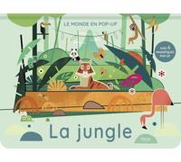 La jungle - Avec 6 magnifique pop-up
