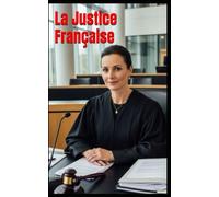 La Justice Française