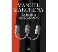 La justicia amenazada: Retos del derecho en una sociedad en conflicto