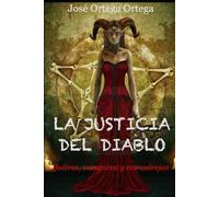 LA JUSTICIA DEL DIABLO: Vampiros, buitres y comadrejas