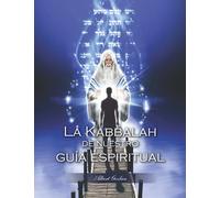 La Kabbalah de nuestro Guía Espiritual