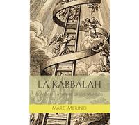 LA KABBALAH: TOMO II - La Matriz de los Mundos