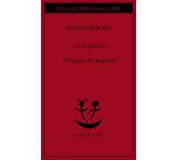 La kundalini o l'energia del profondo - 1997 - Adelphi