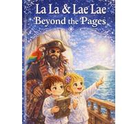 La La & Lae Lae, Beyond the Pages
