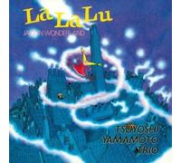 LA LA LU - JAZZ IN WONDERLAND