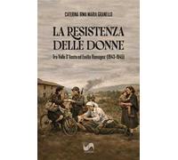 La La resistenza delle donne tra Valle D’Aosta ed Emilia Romagna (1943-1945)