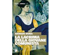 La lacrima della giovane comunista
