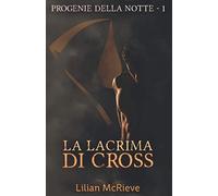 La lacrima di Cross