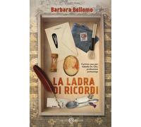 La ladra di ricordi - Bellomo Barbara