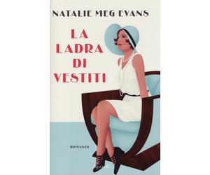 La ladra di vestiti - Evans Natalie M.
