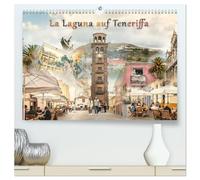 La Laguna auf Teneriffa (hochwertiger Premium Wandkalender 2026 DIN A2 quer), Kunstdruck in Hochglanz: Eine wunderschöne und geschichtsträchtige Universitäts- und Bischofsstadt.