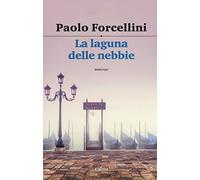 La laguna delle nebbie
