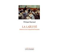 La laïcité: Histoire d’une singularité française