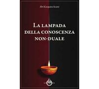 La lampada della conoscenza non-duale