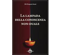 La lampada della conoscenza non-duale