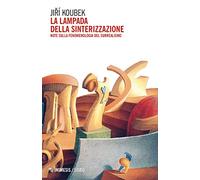 La lampada della sinterizzazione. Note sulla fenomenologia del surrealismo