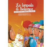 La lampada di Solomon. Un racconto per il giubileo della speranza - Scarsa...