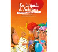 La lampada di Solomon. Un racconto per il giubileo della speranza - Scarsa...
