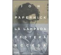 La lampada resterà accesa